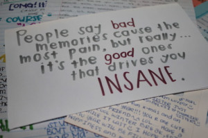 bad, good, memories, pain, quote