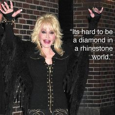 Dolly Parton is a shining star. More