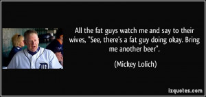 Fat Guy Quotes