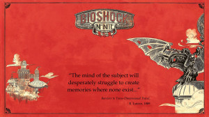 BioShock Infinite Quotes