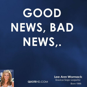lee-ann-womack-quote-good-news-bad-news.jpg