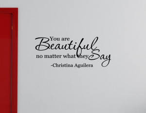 You are beautiful no matter what they say Vinyl wall decals quotes ...