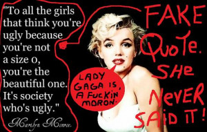 ... FAT! IS LADY GAGA’S MARILYN MONROE FAT GIRL SIZE ZERO QUOTE REAL