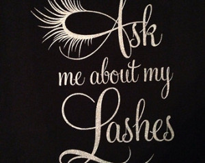 Ask Me About My Lashes White Fancy Print Ladies Shirt for Kids and ...
