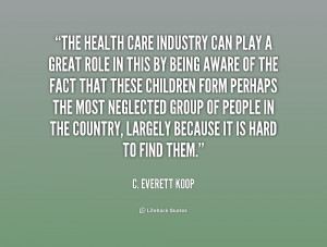 The health care industry can play a great role in this by being aware ...