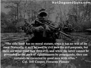 the rifle itself has no moral stature since it has no will of its own ...