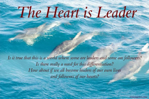 ... an leader speak from heart as leadership comes from heart think it