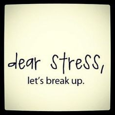 stress relief quotes google search more stress free breaking up stress ...