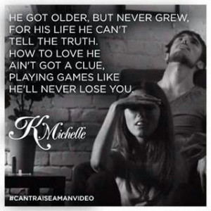 Can't raise a man...