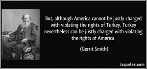 But, although America cannot be justly charged with violating the ...