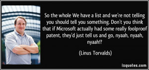 More Linus Torvalds Quotes