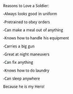 Reasons to love a soldier, this is so cute! Army Fiancé, Army Strong ...