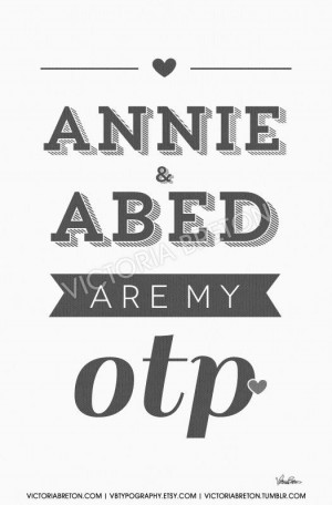 Abed are My OTP - 11x17 custom typography print - inspirational quote ...