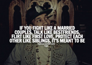 hqlines, life, lvoe, lyrics, quotes, sayings, tyga
