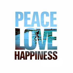Peace Love Happiness.