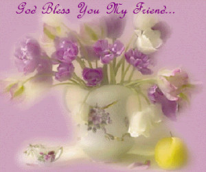 God bless you my friend photo GodBlessyouMyfriend-1.gif