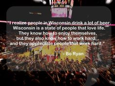 great quote from Bo Ryan #Wisconsin More