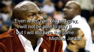 Michael jordan, quotes, sayings, basketball, love, game, sports