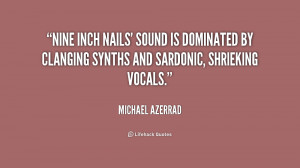 Nine Inch Nails Quotes