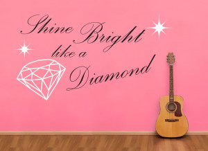 Home Shine Bright Like A Diamond Rihanna Wall Art Sticker