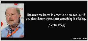 More Nicolas Roeg Quotes