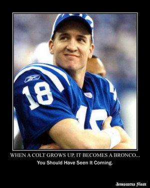 quote by me about Peyton Manning