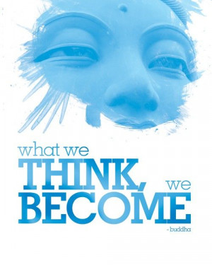 What we think we become / Buddha quote 8x10 Art by sunnychampagne, $18 ...