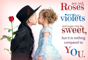 Roses are red, violets are blue and sugar may be sweet, but it is ...