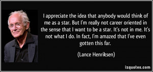 More Lance Henriksen Quotes