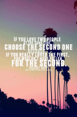 Choose the second one #If you love two people at the same time # ...