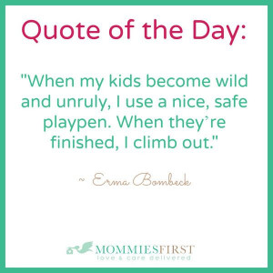 ... my kids become wild and unruly, I..... #quote #beingpregnantquotes