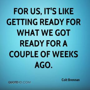 Getting Ready Quotes