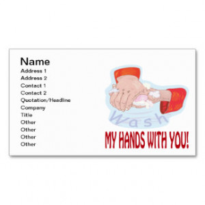 Wash My Hands With You Business Card
