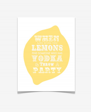 Lemons And Lemonade Quote Lemonade and vodka quote