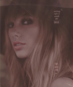 Treacherous- Taylor Swift quotes