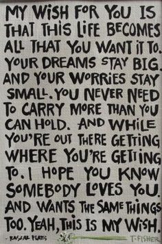 ... love this...going to write it in my 16 year olds Birthday card!! More