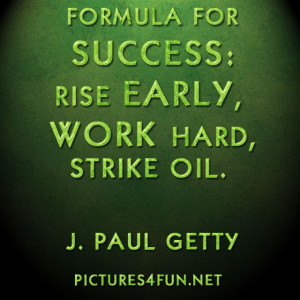 pictures4fun.netFormula for Success | Famous Quotes - Pictures4Fun