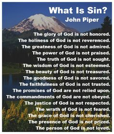 What Is Sin~John Piper 