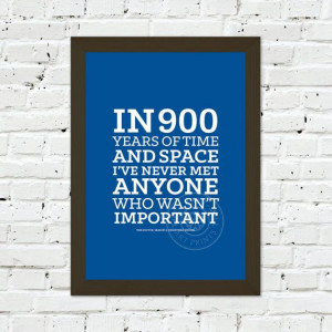 0052 Dr Who Important Quote A3 Wall Art Print by TheCraftMillUK, £10 ...