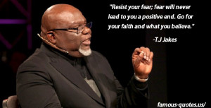 td-jakes-quotes-resist-your-fear.jpg