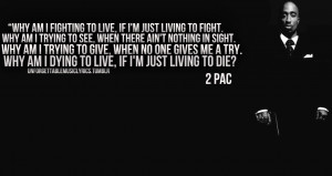 2pac Quotes About Life #1