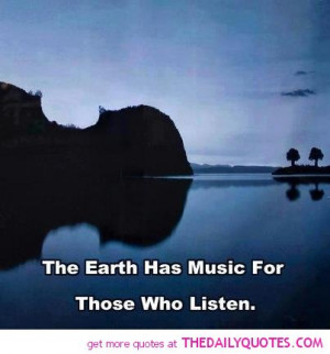 earth-has-music-quote-picture-good-sayings-quotes-pictures-pics.jpg