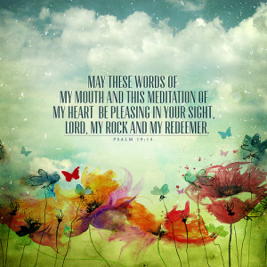 bible, bible verse, heart, lord, meditation, mouth, pleasing, psalm ...