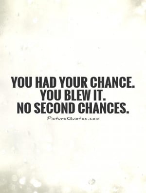 Second Chance Quotes Chance Quotes
