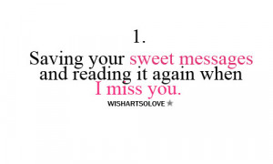 ... sweet-messages-and-reading-it-again-when-i-miss-you-missing-you-quote