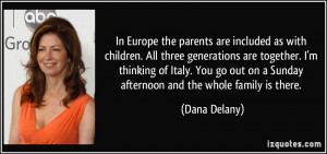 More Dana Delany Quotes