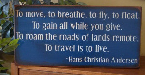 Hans Christian Andersen Travel Quote Wooden Primitive by kshopa, $60 ...