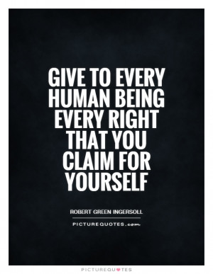 Gay Rights Quotes Human Rights Quotes Civil Rights Quotes Robert Green ...