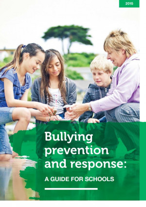 Bullying prevention and response: A guide for schools 2015