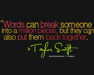 ... left unsaid are the ones you use to intentionally hurt someone